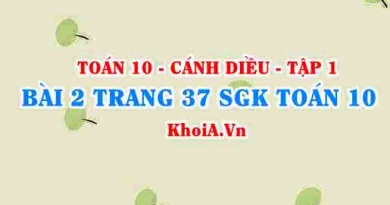 Bài 2 trang 37 SGK Toán 10 tập 1 Cánh Diều